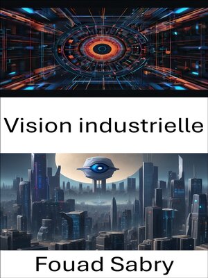 cover image of Vision industrielle